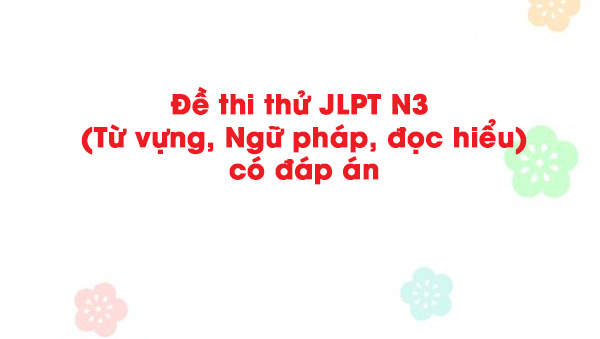 de-thi-thu-jlpt-n3-1